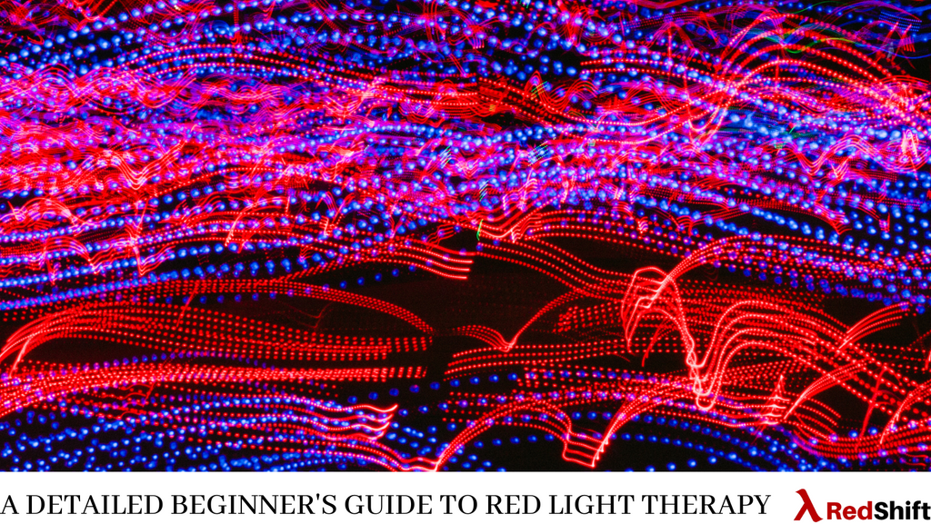 A Beginners Guide to Red Light Therapy