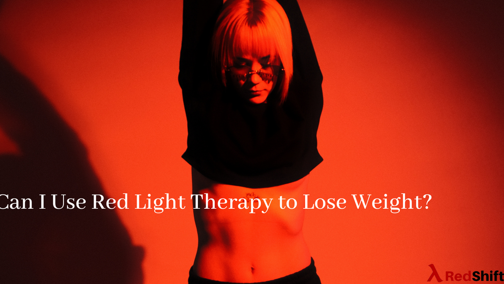 Can I Use Red Light Therapy to Lose Weight